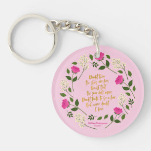 Pink Purple Floral William Shakespeare Never Doubt Key Ring