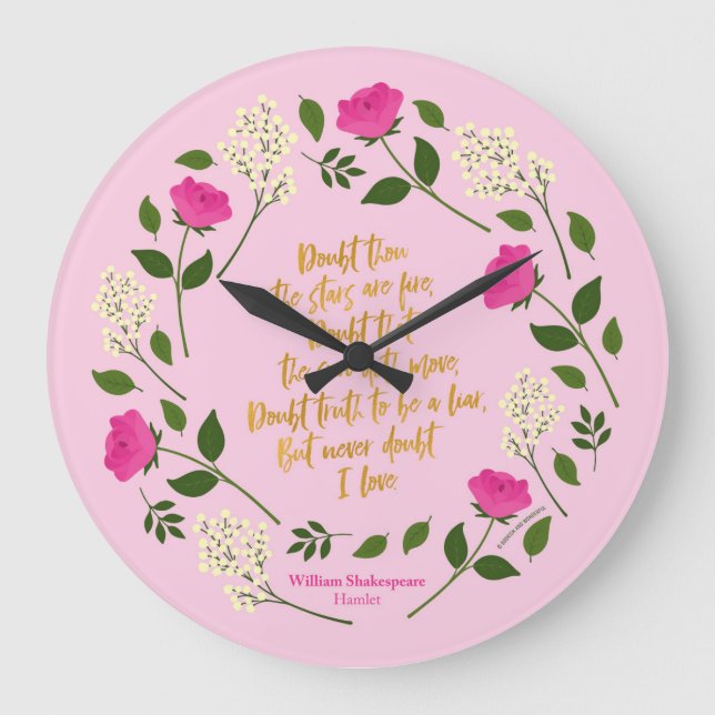Pink Purple Floral William Shakespeare Never Doubt Large Clock (Front)