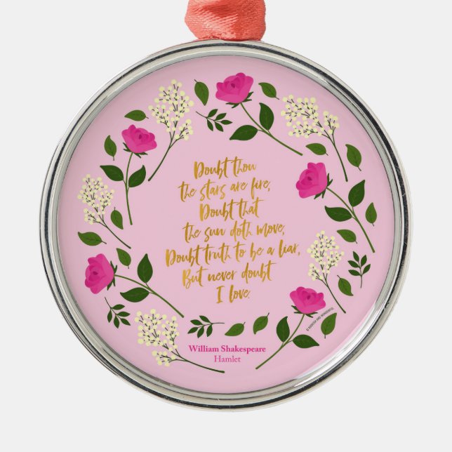 Pink Purple Floral William Shakespeare Never Doubt Metal Tree Decoration (Front)