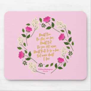 Pink Purple Floral William Shakespeare Never Doubt Mouse Mat