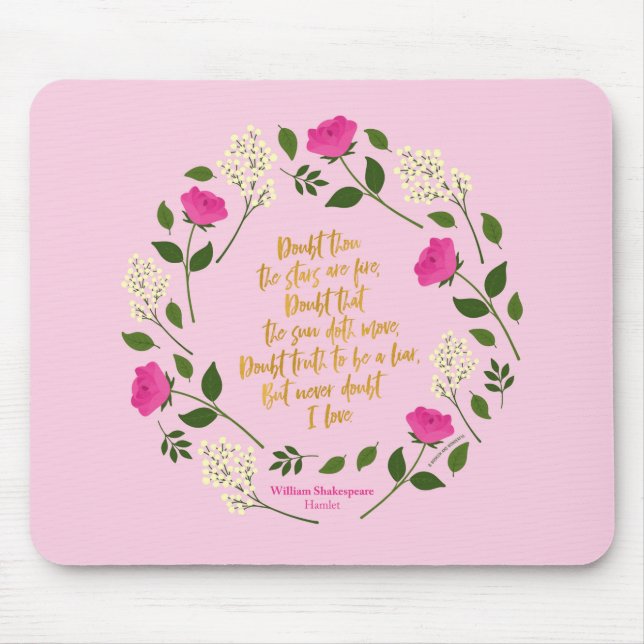 Pink Purple Floral William Shakespeare Never Doubt Mouse Mat (Front)