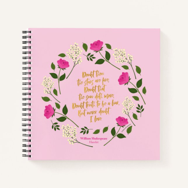 Pink Purple Floral William Shakespeare Never Doubt Notebook (Front)
