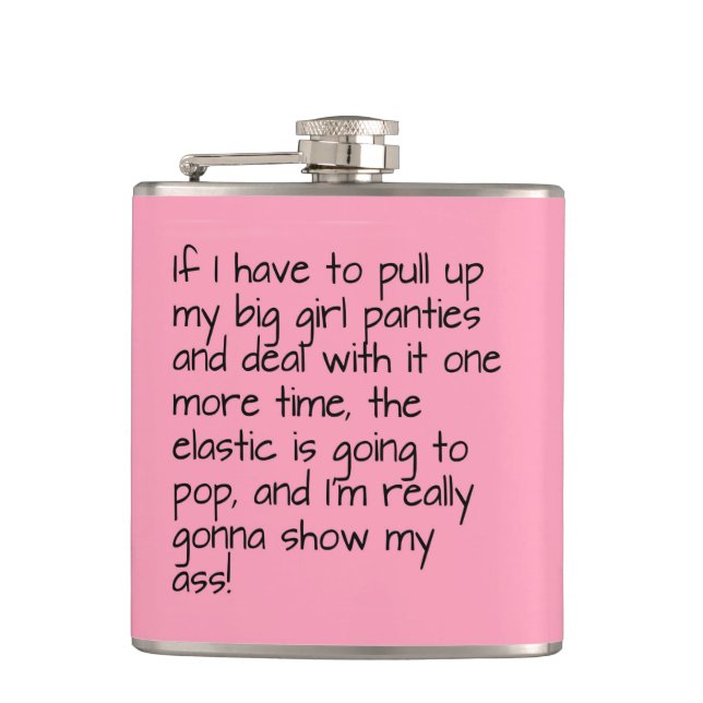 Pink Put Big Girl Panties Words Name Personalised Hip Flask (Front)