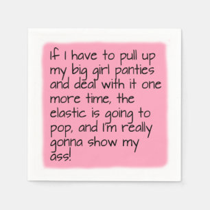 Pink Put on Big Girl Panties Word Saying Party Napkin