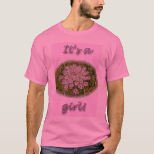 Pink Queen Anne's Lace "Its a Girl" T-Shirt