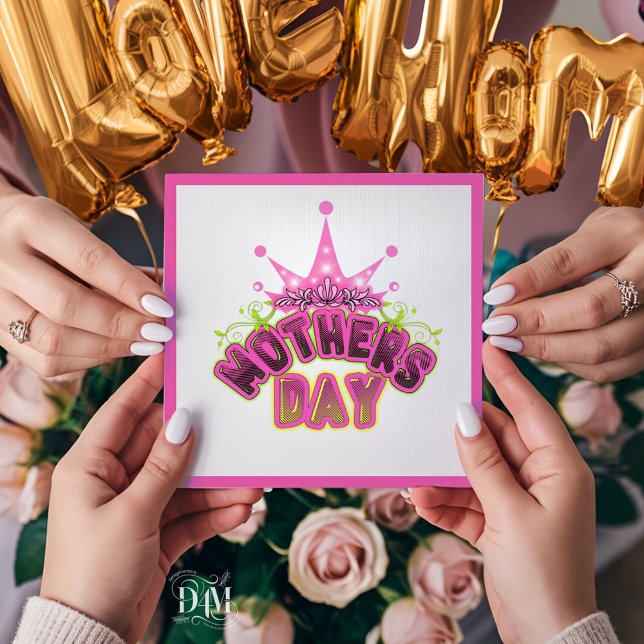 Pink Queen Crown Happy mothers day Flat Card (Creator Uploaded)