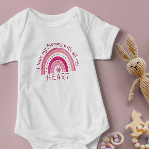 Pink Rainbow - I Love My Mummy With All My Heart Baby Bodysuit