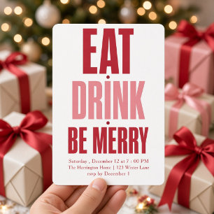 Pink Red Eat Drink Be Merry Christmas Party Invitation