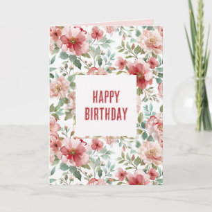 Pink Red Flowers Birthday Card