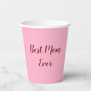 Pink red mother's day best Mum ever gift add text Paper Cups