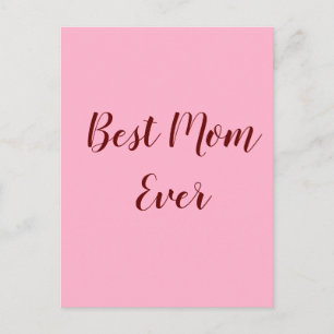 Pink red mother's day best Mum ever gift add text Postcard