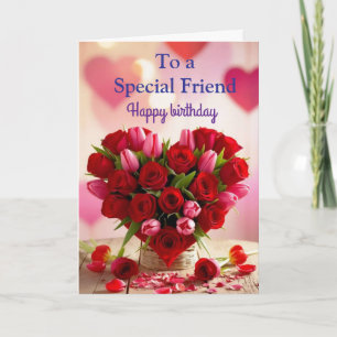 Pink Red Roses For a Special Friend  Birthday Card