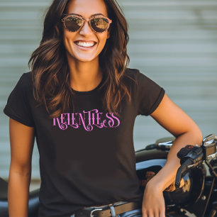 Pink Relentless Typography Design T-Shirt