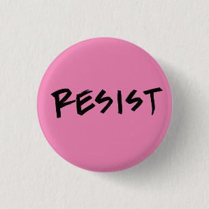 Pink Resist Button, small, or choose colour 3 Cm Round Badge