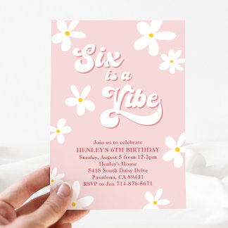 Pink Retro Daisy Six Is A Vibe Birthday Invitation