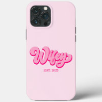 Pink Retro Wifey Est. Year Bride Fiancé