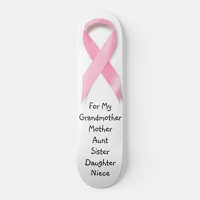 PINK RIBBON BREAST CANCER AWARENESS : SKATEBOARD (Front)