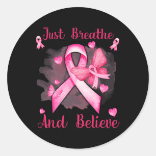 Pink Ribbon Butterfly Breathe And Believe Breast C Classic Round Sticker