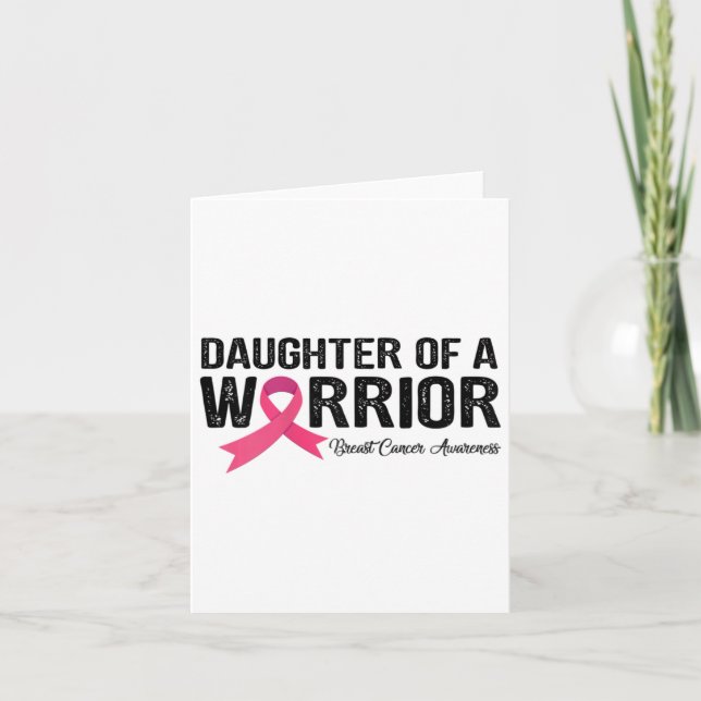 Pink Ribbon Daughter Of A Warrior Breast Cancer Aw Card (Front)