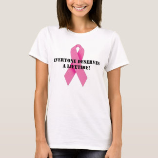 pink_ribbon, Everyone deserves a l... - Customised T-Shirt