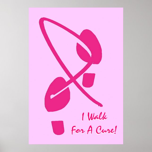 Pink Ribbon Footprints I Walk For A Cure I Poster (Front)