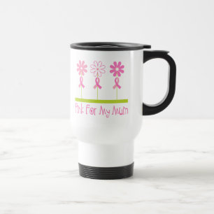 Pink Ribbon For My Mum Travel Mug
