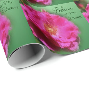 Pink Rose Believe Inspirational  Wrapping Paper