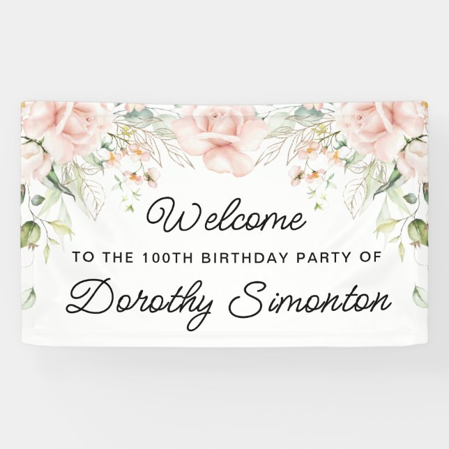 Pink Rose Floral 100th Birthday Party Welcome Banner (Horizontal)