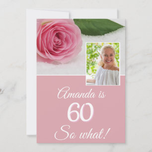 Pink Rose Flower Funny Photo Floral 60th Birthday