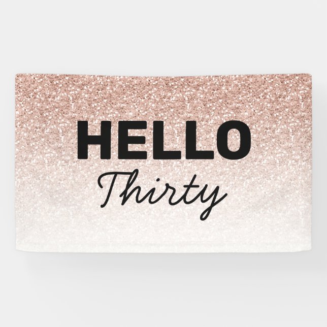 Pink Rose Gold Hello Thirty 30th Any Age Birthday Banner (Horizontal)