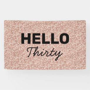 Pink Rose Gold Hello Thirty 30th Birthday Banner
