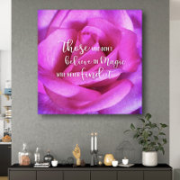 Pink Rose Photo Believe In Magic Quote Script Bold