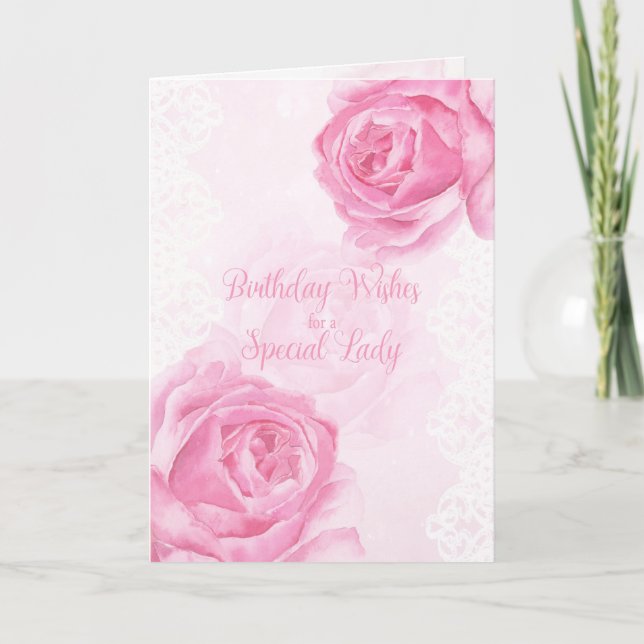 Pink Roses and Lace Happy Birthday Special Lady Card (Front)