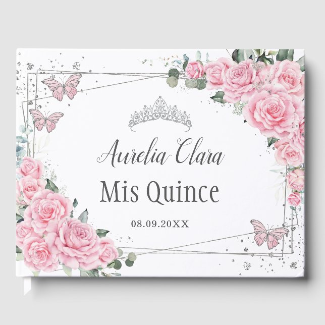 Pink Roses Floral Butterflies Silver QUINCEAÑERA Guest Book (Front)