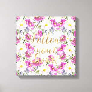 Pink Roses Floral Gold Follow Your Heart Canvas Print