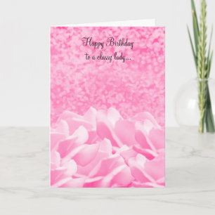 Pink Roses For A Classy Lady Card