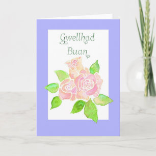 Pink Roses Get Well Card: Welsh Greeting Card