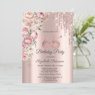 Pink Roses Glitter Drips Rose Gold 65th Birthday Invitation