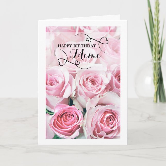 Pink Roses Happy Birthday Mimi Card (Front)