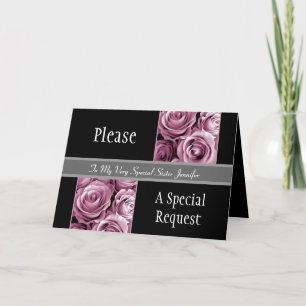 PINK Roses SISTER Be My Maid of Honour Invitation