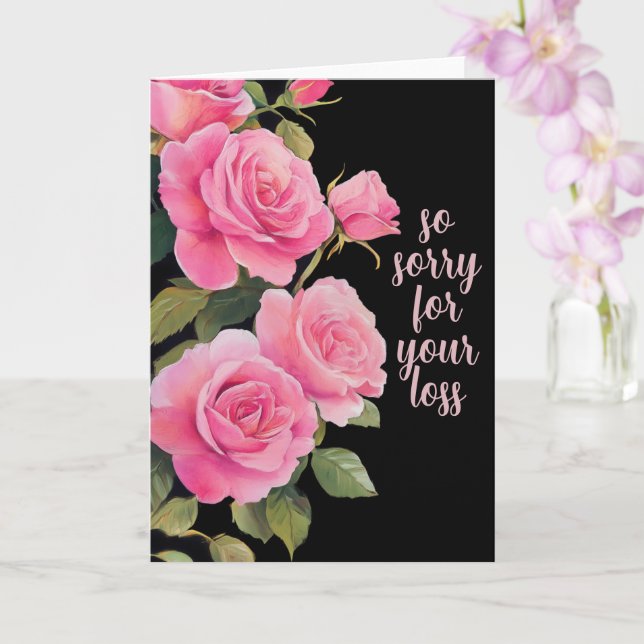 Pink Roses SORRY FOR LOSS CUSTOM Condolences Card (Orchid)