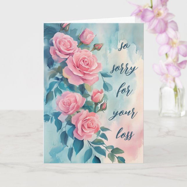 Pink Roses SORRY FOR LOSS CUSTOM Condolences Card (Orchid)