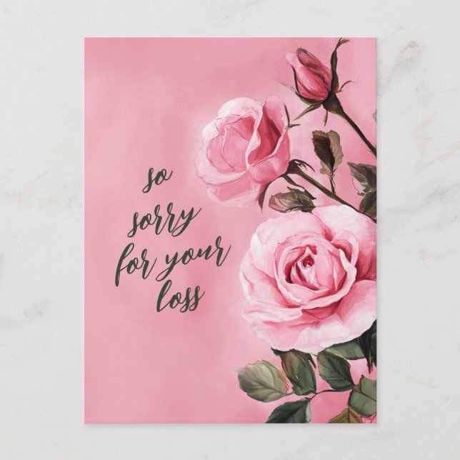 Pink Roses SORRY FOR LOSS CUSTOM Condolences Postcard (Front)