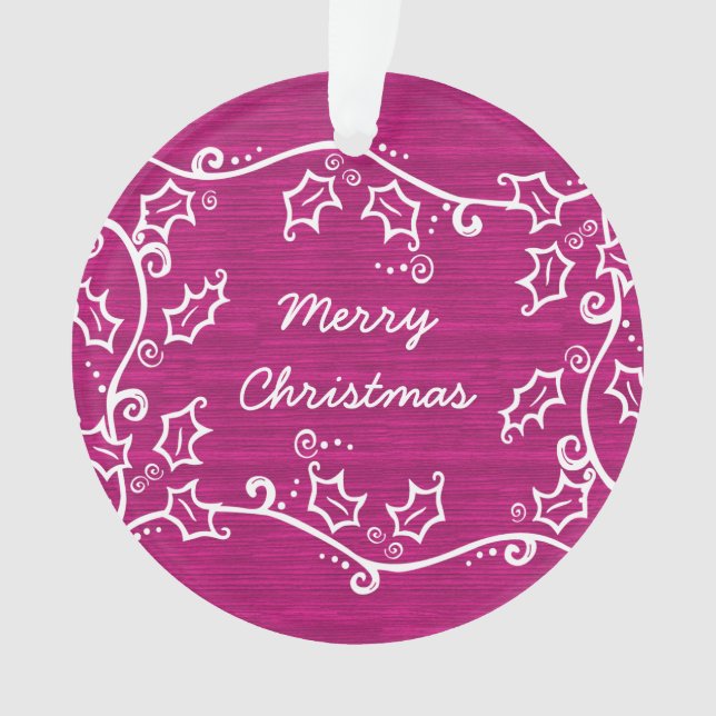 Pink Rustic Holly Acrylic Ornament (Front)