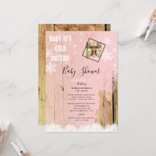 Pink Rustic Wood Photo Baby It's Cold Outside  Invitation