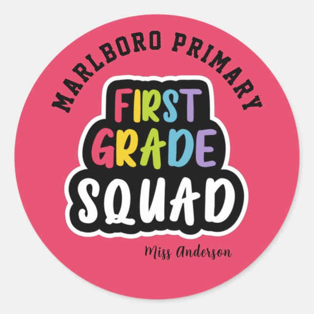 Pink School Name First Grade Teacher Squad Classic Round Sticker (Front)
