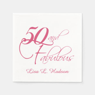 Pink Script 50th and Fabulous! Birthday Napkin