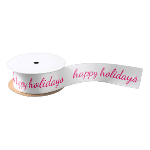 Pink Script Happy Holidays Christmas Typography Satin Ribbon