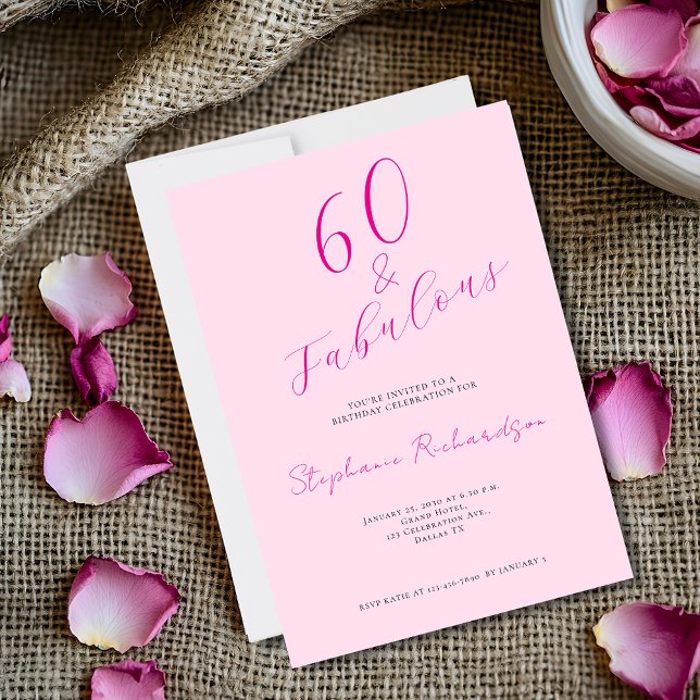 Pink Script Sixty and Fabulous 60th Birthday Party Invitation (Edit your event details via the template. Invitation size shown is 5" x 7")