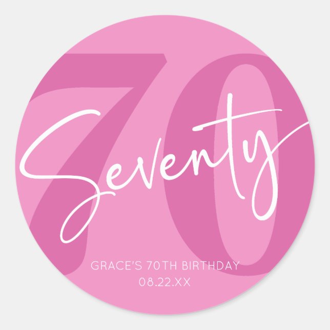 Pink Seventy 70th Seventieth Birthday Party Favour Classic Round Sticker (Front)